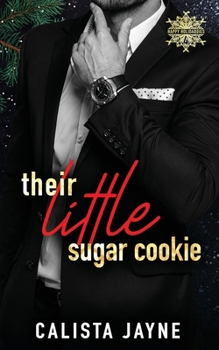 Their Little Sugar Cookie (Happy Holidaddies)