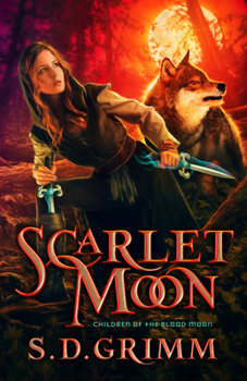 Scarlet Moon - Book #1 of the Children of the Blood Moon