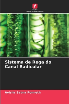 Paperback Sistema de Rega do Canal Radicular [Portuguese] Book