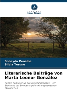 Literarische Beiträge von Marta Leonor González (German Edition)