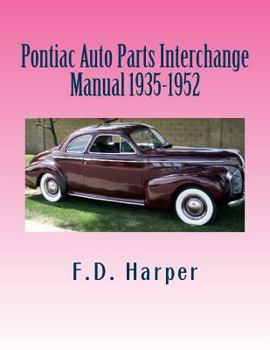 Paperback Pontiac Auto Parts Interchange Manual 1935-1952 Book