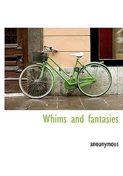 Hardcover Whims and Fantasies Book