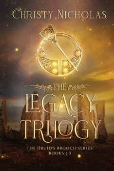 The Legacy Trilogy: An Irish Historical Fantasy Collection (Druid's Brooch Series) - Book  of the Druid's Brooch
