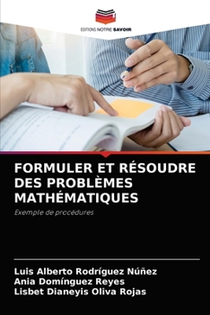 Paperback Formuler Et Résoudre Des Problèmes Mathématiques [French] Book