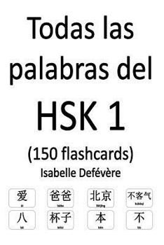 Paperback Todas las palabras del HSK 1 (150 flashcards) [Spanish] Book