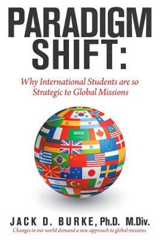 Paradigm Shift: Why International Students Are so Strategic to Global Missions