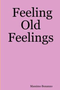 Paperback Feeling Old Feelings Book