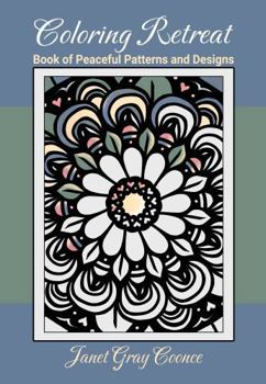 Paperback Coloring Retreat: Book of Peaceful Patterns and Designs Book