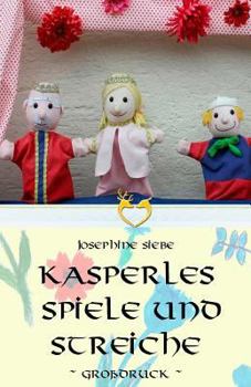 Kasperles Spiele und Streiche - Book #7 of the Kasperle