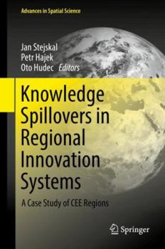 Hardcover Knowledge Spillovers in Regional Innovation Systems: A Case Study of Cee Regions Book