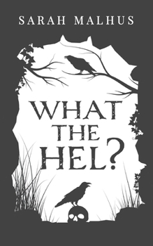 Paperback What the Hel?: Eine Kurzgeschichte [German] Book