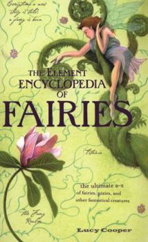 Paperback The Element Encyclopedia of Fairies Book