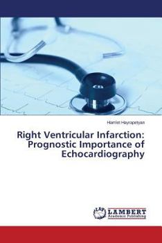 Paperback Right Ventricular Infarction: Prognostic Importance of Echocardiography Book