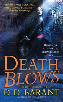 Death Blows - Book #2 of the Bloodhound Files