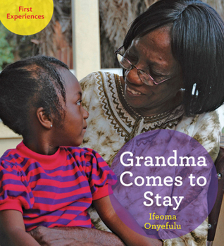 Grandma Comes to Stay - Book  of the First Experiences