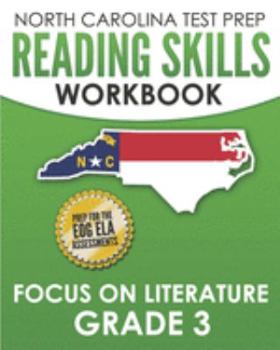 Paperback NORTH CAROLINA TEST PREP Reading Skills Workbook Focus on Literature Grade 3: Preparation for the End-of-Grade ELA/Reading Assessments Book