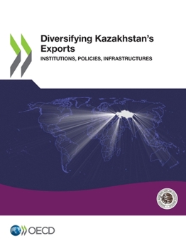 Paperback Diversifying Kazakhstan's Exports Book