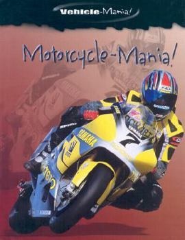 Library Binding Motorcycle-Mania! Book