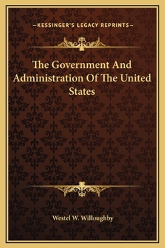 Hardcover The Government And Administration Of The United States Book