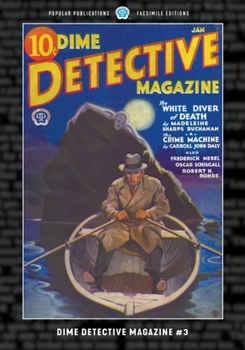 Paperback Dime Detective Magazine #3: Facsimile Edition Book