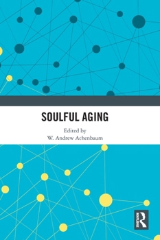 Hardcover Soulful Aging Book