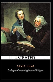 Dialogues Concerning Natural Religion Illustrated