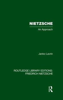 Paperback Nietzsche: An Approach Book