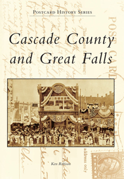 Paperback Cascade County and Great Falls Book