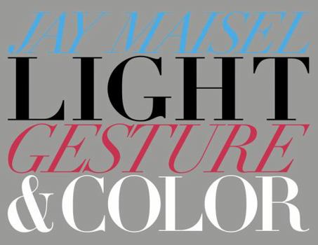 Paperback Light, Gesture, and Color Book