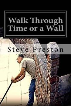 Paperback Walk Through Time or a Wall (Vibrational Matter) Book