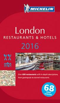Paperback MICHELIN Guide London 2016: Restaurants & Hotels (Michelin Guide/Michelin) Book