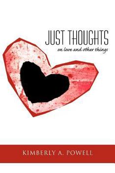 Paperback Just Thoughts: on love and other things Book