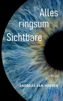 Paperback Alles ringsum Sichtbare [German] Book