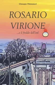Paperback Rosario Virione ...e il freddo dell'est! [Italian] Book