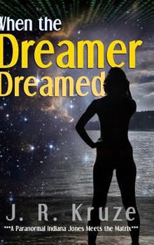 Hardcover When the Dreamer Dreamed Book