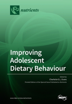 Paperback Improving Adolescent Dietary Behaviour Book