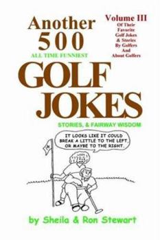 Paperback Another 500 All Time Funniest Golf Jokes, Stories & Fairway Wisdom Book