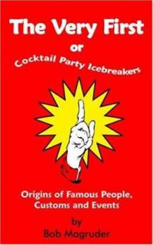 Paperback The Very First: Cocktail Party Icebreakers Book
