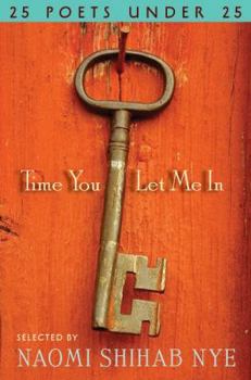 Hardcover Time You Let Me in: 25 Poets Under 25 Book