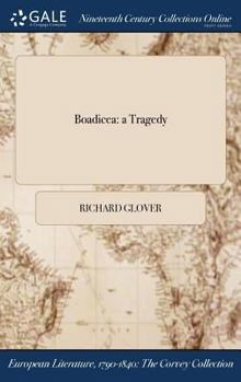 Hardcover Boadicea: a Tragedy Book