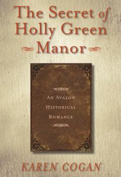 Hardcover The Secret of Holly Green Manor Book