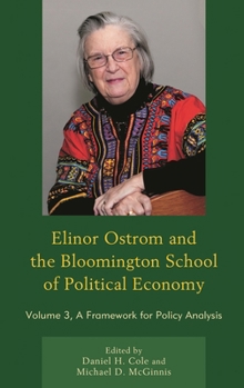 Paperback Elinor Ostrom and the Bloomington School of Political Economy: A Framework for Policy Analysis Book