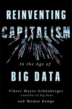 Hardcover Reinventing Capitalism in the Age of Big Data Book