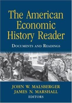 Paperback The American Economic History Reader: Documents and Readings Book