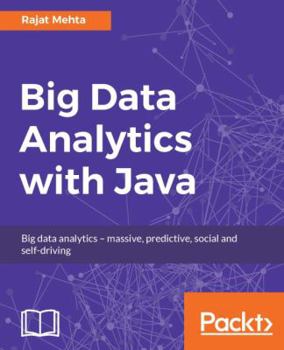 Paperback Big Data Analytics with Java Book