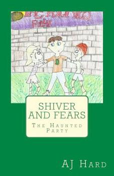 Paperback Shiver and Fears: The Haunted Party Book