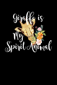 Paperback Giraffe Is My Spirit Animal: Composition Lined Notebook Journal Funny Gag Gift Book