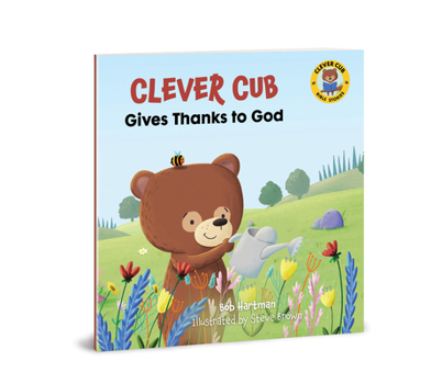 Paperback Clever Cub Gives Thanks to God Book