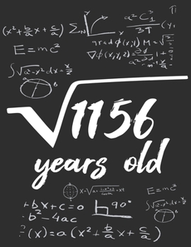 Root square of 1156 years old Notebook math lover birthday gift: GraphPaper 5x5 Notebook / Journal Gift, 120 Pages, 8,5x11, Soft Cover, Matte Finish