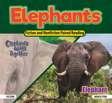 Library Binding Elephants: Elephants Walk Together/Elephant Book